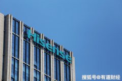 海信净利暴降八成 3亿购日企“埋雷”总市值已不